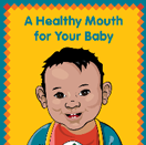 A healthy mouth for your baby